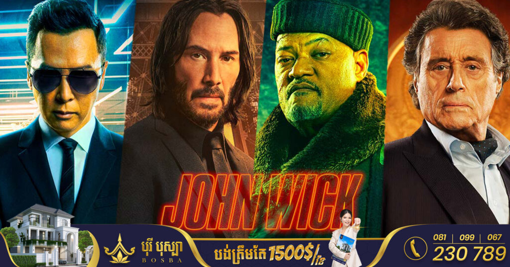 ចាក់បញ្ចាំងមិនទាន់បានមួយសប្តាហ៍ផង រឿង «John Wick» វគ្គ៤ រកចំណូលបានរហូតដល់ ១៣៧.៥លានដុល្លារ ជុំវិញពិភពលោក