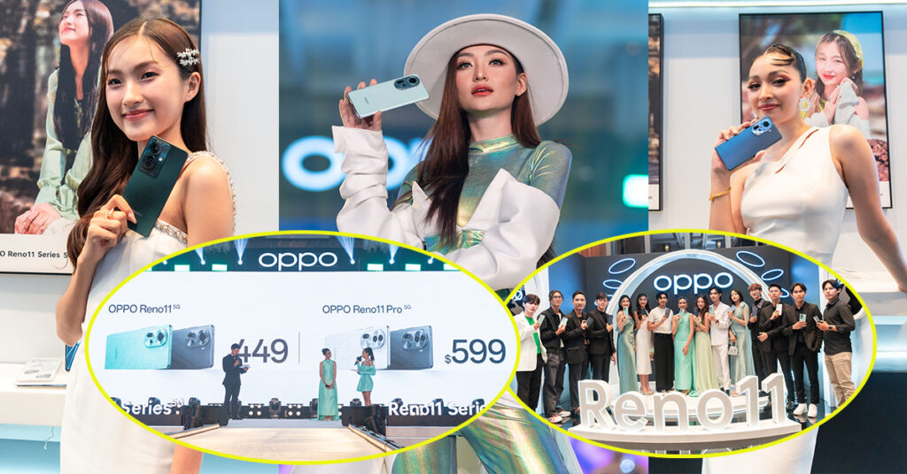 ព្រឹត្តិការណ៍ពិសេសៗពីការសម្ពោធជាផ្លូវការនូវស្មាតហ្វូន OPPO Reno11 Series 5G