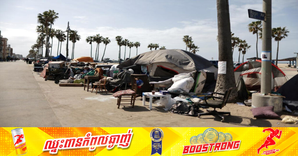 អាមេរិក៖ អភិបាលរដ្ឋ California ចេញបញ្ជាឱ្យចាប់ផ្តើមរុះរើតង់ស្នាក់នៅតាមចិញ្ចើមផ្លូវ របស់ជនគ្មានផ្ទះសម្បែង